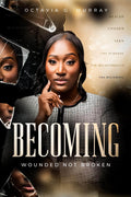 Becoming Wounded Not Broken (E-Book)